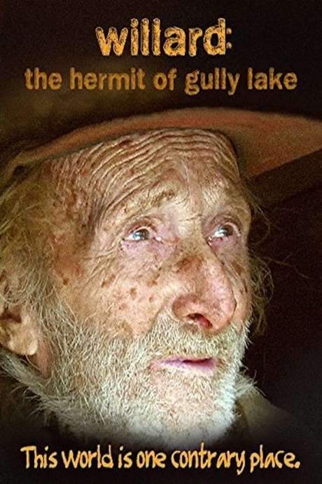 Willard: The Hermit of Gully Lake